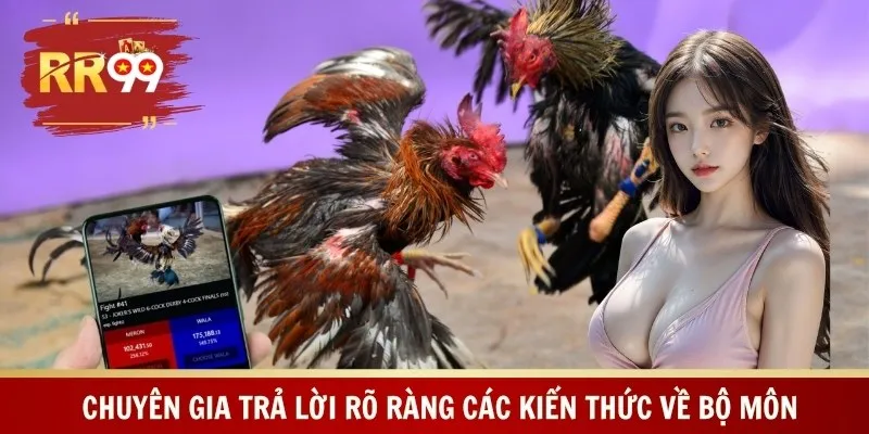 Chuyên gia trả lời rõ ràng các kiến thức về bộ môn